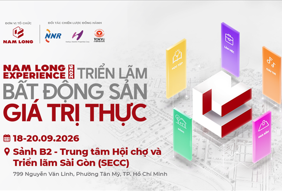 NAM LONG EXPERIENCE 2026: 3 NGÀY TRẢI NGHIỆM BẤT ĐỘNG SẢN GIÁ TRỊ THỰC VÀ HỆ SINH THÁI ĐÔ THỊ ĐÁNG SỐNG